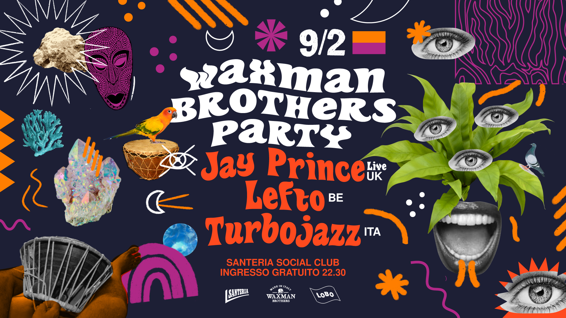 Waxman Brothers Party w/Jay Prince Live, Lefto & Turbojazz - Santeria S